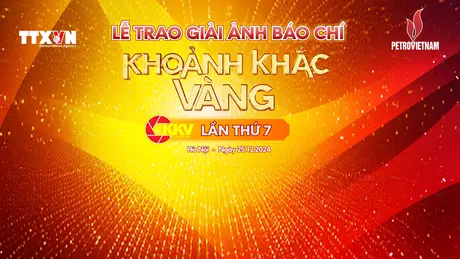 |Trực tiếp| Lễ trao giải ảnh báo chí Khoảnh khắc vàng lần thứ 7