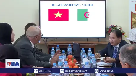 Thúc đẩy hợp tác giữa các doanh nghiệp Việt Nam - Algeria